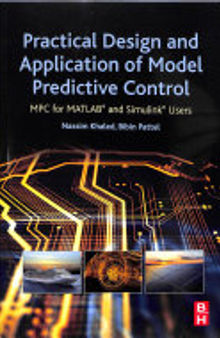Practical Design and Application of Model Predictive Control: MPC for MATLAB(R) and Simulink(r) Users