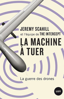 La machine à tuer: La guerre des drones