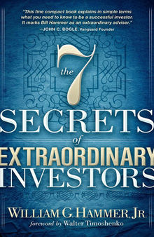The 7 Secrets of Extraordinary Investors