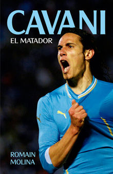 Cavani. El Matador