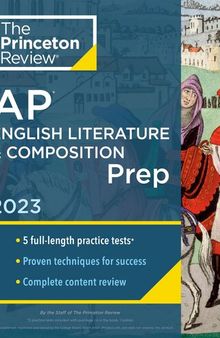 Princeton Review AP English Literature & Composition Prep, 2023: 5 Practice Tests + Complete Content Review + Strategies & Techniques
