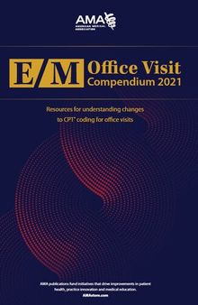 E/M Office Visit Compendium 2021