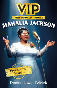 Mahalia Jackson: Freedom's Voice