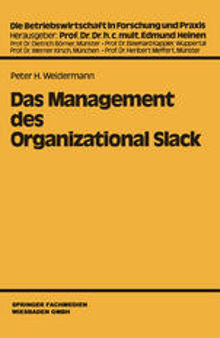 Das Management des Organizational Slack
