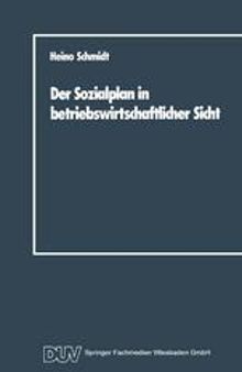 Der Sozialplan in betriebswirtschaftlicher Sicht