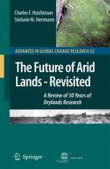 The Future of Arid Lands — Revisited: A Review of 50 Years of Drylands Research
