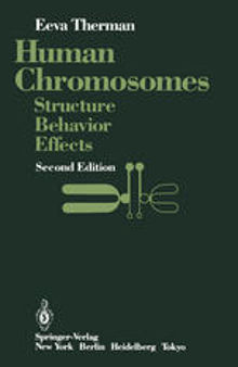 Human Chromosomes: Structure, Behavior, Effects