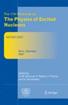 NSTAR 2007: Proceedings of The 11th Workshop on The Physics of Excited Nucleons, 5–8 September 2007, Bonn, Germany