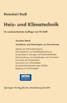 Heiz- und Klimatechnik: Zweiter Band Verfahren und Unterlagen zur Berechnung