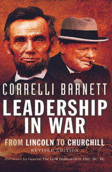 Leadership in War: From Lincoln to Churchill