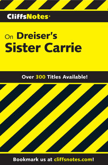 Cliffsnotes on Dreiser's Sister Carrie