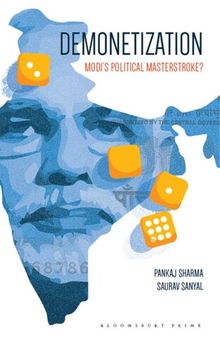 Demonetization: Modi's Political Masterstroke?