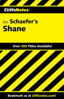 CliffsNotes on Schaefer's Shane