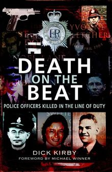 Death on the Beat: Police Officers Killed in the Line of Duty