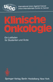 Klinische Onkologie: Leitfaden für Studenten und Ärzte