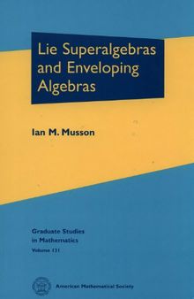 Lie superalgebras and enveloping algebras
