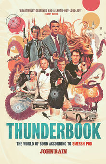 Thunderbook: The World of Bond According to Smersh Pod