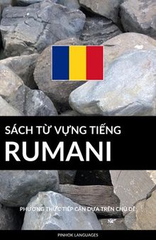 Sách Từ Vựng Tiếng Rumani: Phương Thức Tiếp Cận Dựa Trên Chủ Dề