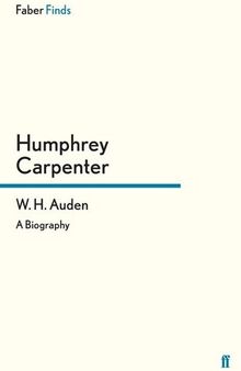 W. H. Auden: A Biography