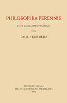 Philosophia Perennis: Eine Zusammenfassung