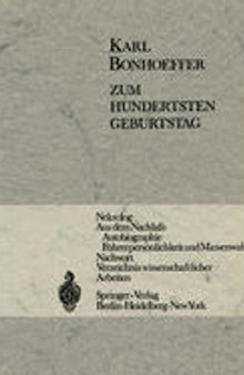 Karl Bonhoeffer: Zum Hundertsten Geburtstag am 31. März 1968
