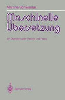 Maschinelle Übersetzung: Ein Überblick über Theorie und Praxis