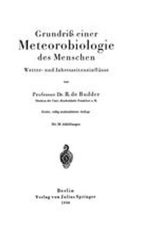Grundriß einer Meteorobiologie des Menschen: Wetter- und Jahreszeiteneinflüsse