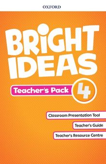 BRIGHT IDEAS: LEVEL 4. TEACHER'S PACK