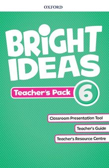 Bright Ideas: Level 6: Teacher's Pack: Inspire curiosity, inspire achievement (Bright Ideas)