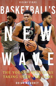 Basketball's New Wave: the Young Superstars Taking Over the Game