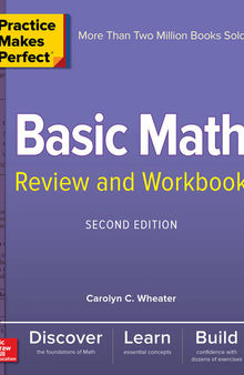 Practice Makes Perfect Basic Math Review and Workbook