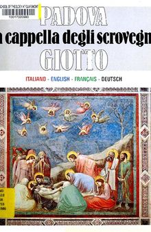 Padova. La cappella degli Scrovegni. Giotto