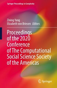 Proceedings of the 2020 Conference of The Computational Social Science Society of the Americas
