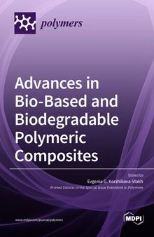 Advances in Bio-Based and Biodegradable Polymeric Composites