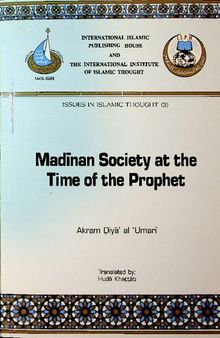 Madinan Society at the  Time of the Prophet (II vols)