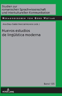 Nuevos estudios de lingüística moderna (Studien zur romanischen Sprachwissenschaft und interkulturellen Kommunikation) (Spanish Edition)