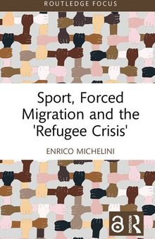 Sport, Forced Migration and the 'Refugee Crisis'