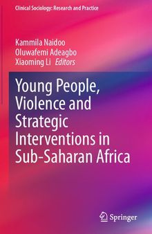 Young People, Violence and Strategic Interventions in Sub-Saharan Africa