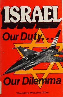 Israel Our Duty... Our Dilemma