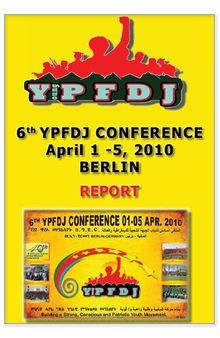 6th YPFDJ Conference April 1 - 5, 2010 Berlin. Report