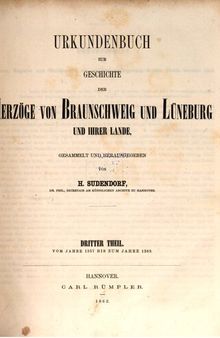 Urkundenbuch zur Geschichte der Herzöge von Braunschweig und Lüneburg und ihrer Lande / Vom Jahre 1357 bis zum Jahre 1369