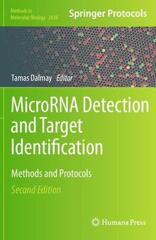 MicroRNA Detection and Target Identification: Methods and Protocols