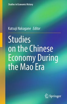 Studies on the Chinese Economy During the Mao Era