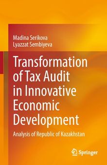 Transformation of Tax Audit in Innovative Economic Development: Analysis of Republic of Kazakhstan