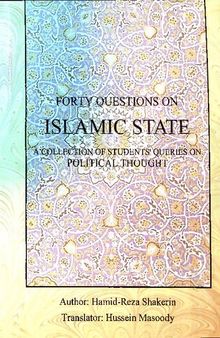 40 Questions on Islamic State (A Collection of Students Queries on Political Thought)