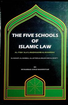The 5 Schools of Islamic Law (al-Fiqh ala'l Madhahib al-Khamsah)