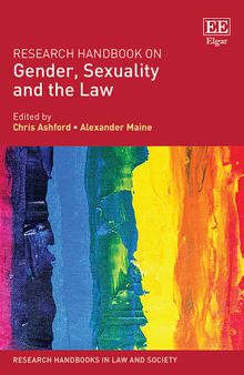 Research Handbook on Gender, Sexuality and the Law