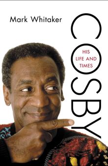Cosby: His Life and Times