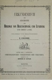 Urkundenbuch zur Geschichte der Herzöge von Braunschweig und Lüneburg und ihrer Lande / Chronologisches Verzeichnis der Urkunden