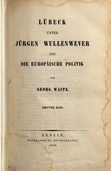 Lübeck unter Jürgen Wullenwever und die europäische Politik